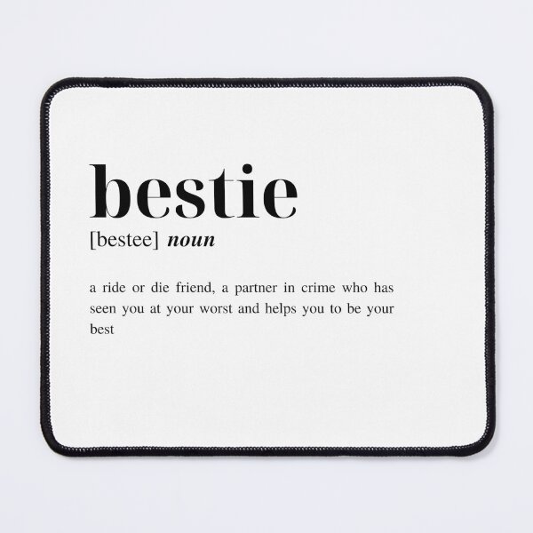 Item preview, Bestie Dictionary Definition - Funny Friendship Quote designed and sold by Torii Studio.