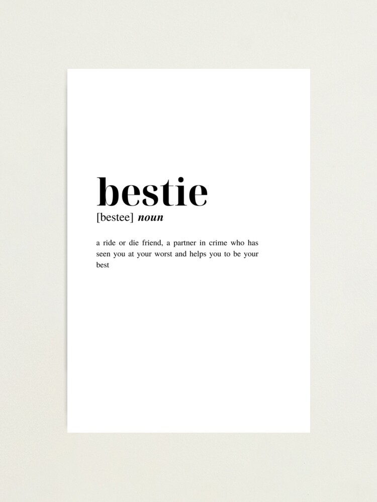 Bestie definition, Best friend definition, Bestie meaning