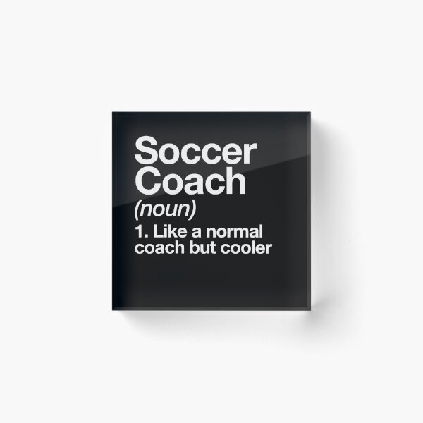 Soccer Coach Funny Definition Trainer Gift Design Acrylic Block