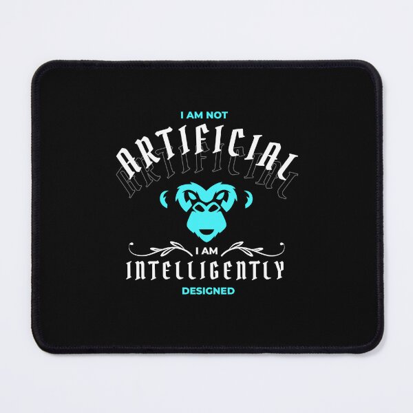 Item preview, i am not artificial, i am intelligently designed designed and sold by vidyaroul.