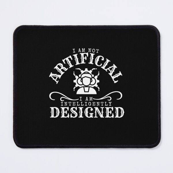 Item preview,  i am not artificial, i am intelligently designed designed and sold by vidyaroul.