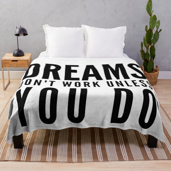 Item preview, Dreams Don't Work Unless You Do - Motivational Saying designed and sold by Torii Studio.