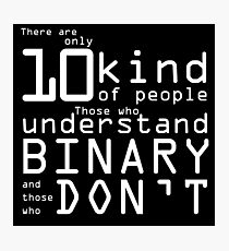 10 Kind of People... Photographic Print