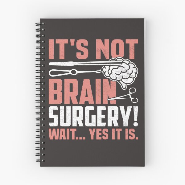 Item preview, It's Not Brain Surgery - Funny Brain Surgeon and Patient designed and sold by CreativeVez.