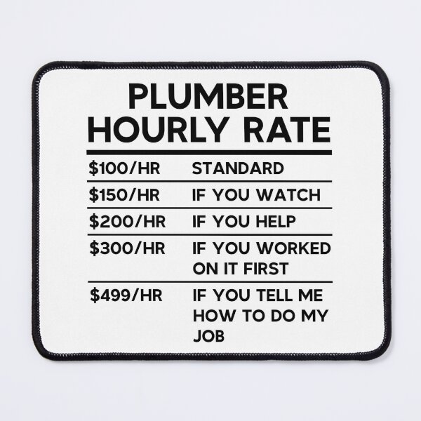 Item preview, Plumber Hourly Rate designed and sold by woodesigner.