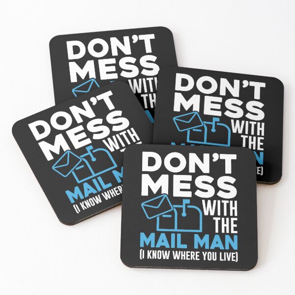 Item preview, Don't Mess With The Mail Man Postal Worker designed and sold by DamnGoodDesign.