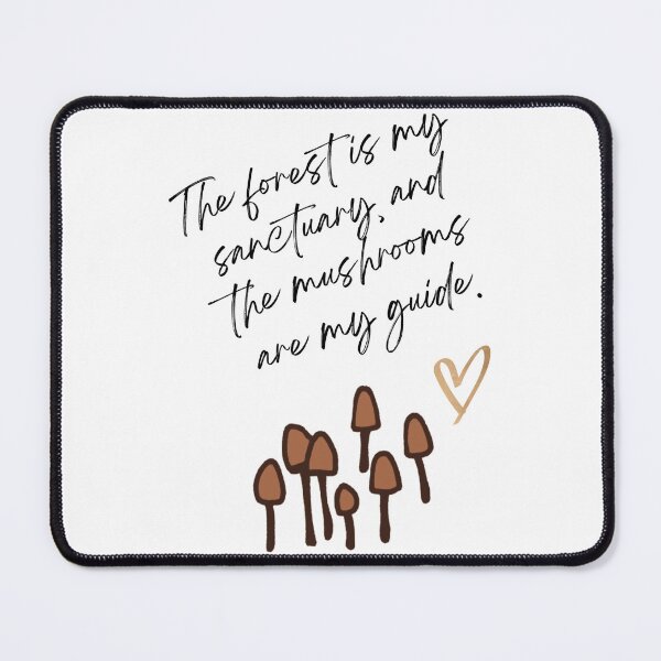 Item preview, The Forest Is My Sanctuary, and the Mushrooms Are My Guide designed and sold by HavenAlethea.