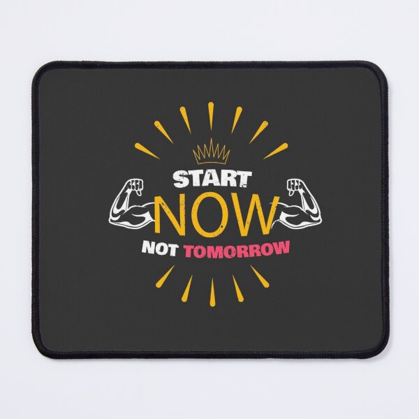 Item preview, start now not tomorrow designed and sold by sbrstore.