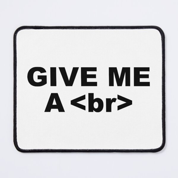Item preview, Give me a break programmer pun designed and sold by Dise37.