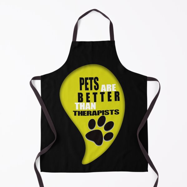 Item preview, Pets are better than therapists funny designed and sold by softgraphics.