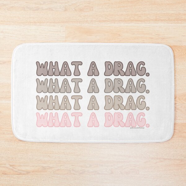 Item preview, what a drag v3 | @lilsboobthangs designed and sold by lilsboobthangs.