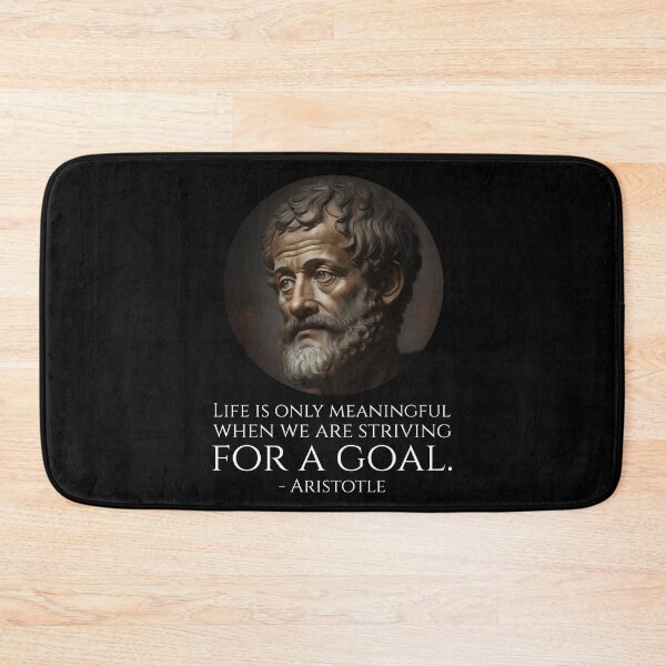 Item preview, Life is only meaningful when we are striving for a goal. - Aristotle designed and sold by Styrman.