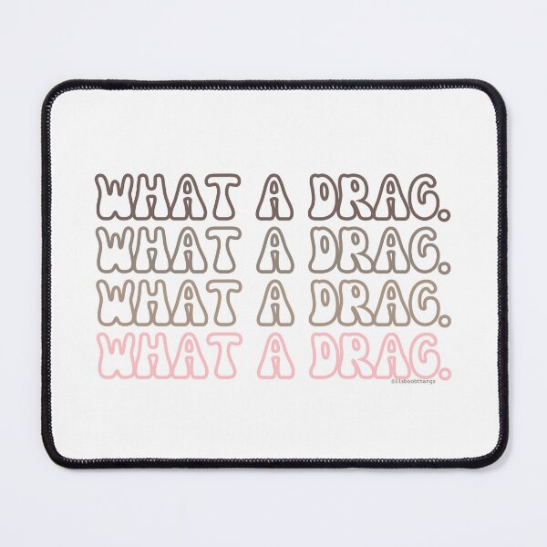 Item preview, what a drag v5 | @lilsboobthangs designed and sold by lilsboobthangs.