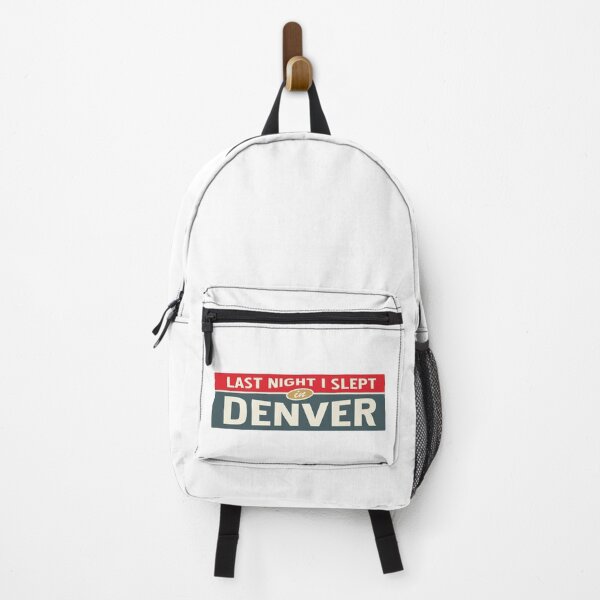 Item preview, Last Night I Slept In Denver designed and sold by MirrorUp.