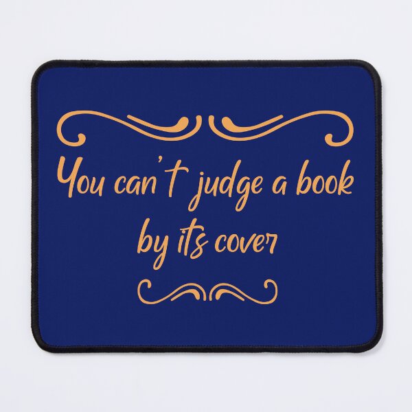 Item preview, You can't judge a book by its cover, Motivational quotes, positive words and inspirational sayings for encouraging to do the best in your life. designed and sold by Quotesgallery.