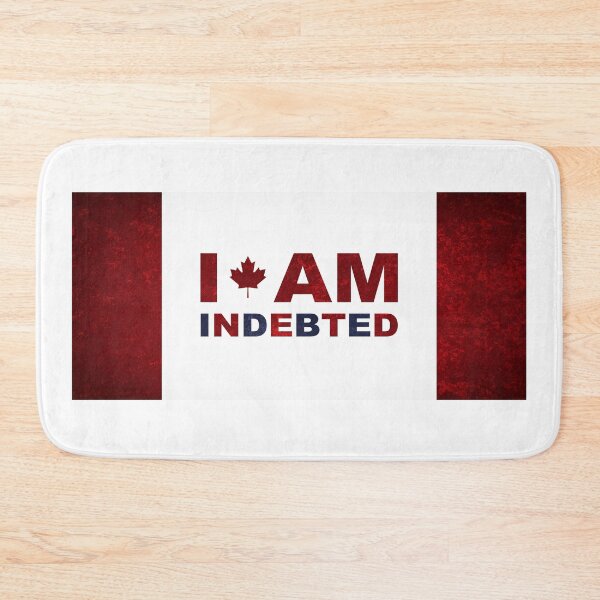 Item preview, I AM INDEBTED - parody of I am Canadian and the Canadian experience designed and sold by Signs for Dark Times.