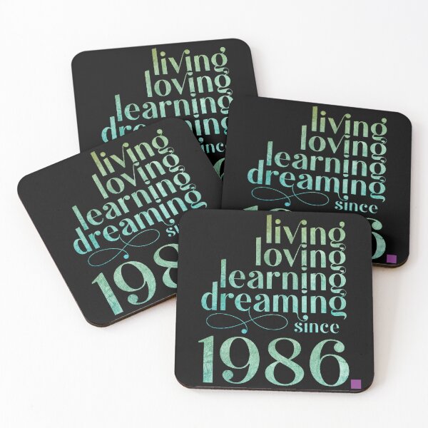 Item preview, Living loving learning dreaming 1986, elegant year of birth design designed and sold by themoniae.