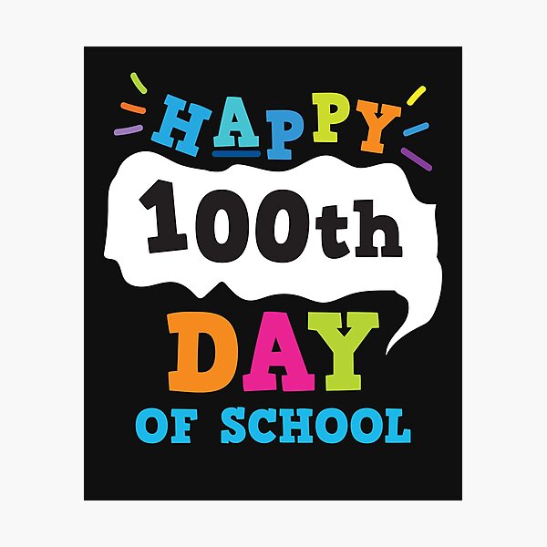 Item preview, Happy 100th Day Of School designed and sold by jaygo.