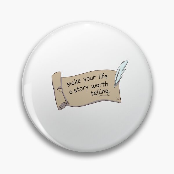Item preview, make your life story worth telling Quil design designed and sold by motivationhood.