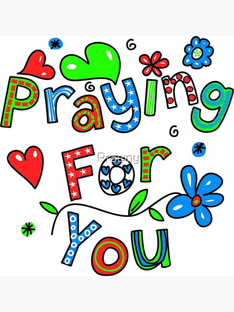 "Praying for You" Poster by Prawny | Redbubble