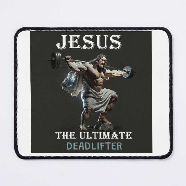Item preview, Jesus - the ultimate deadlifter designed and sold by MeditationMind.