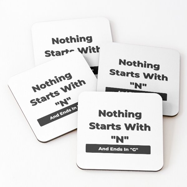 Item preview,  Nothing Starts With 'N' And Ends With 'G', Prove Me Wrong| Funny joke and puns designed and sold by House-Of-Pinto.