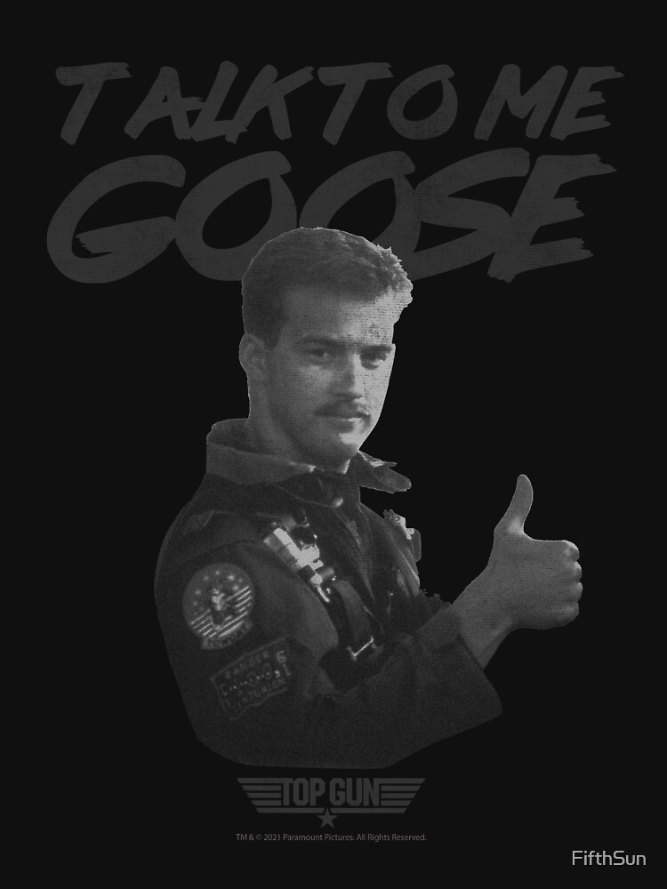 Talk To Me Goose Shirt – Top Gun Fans