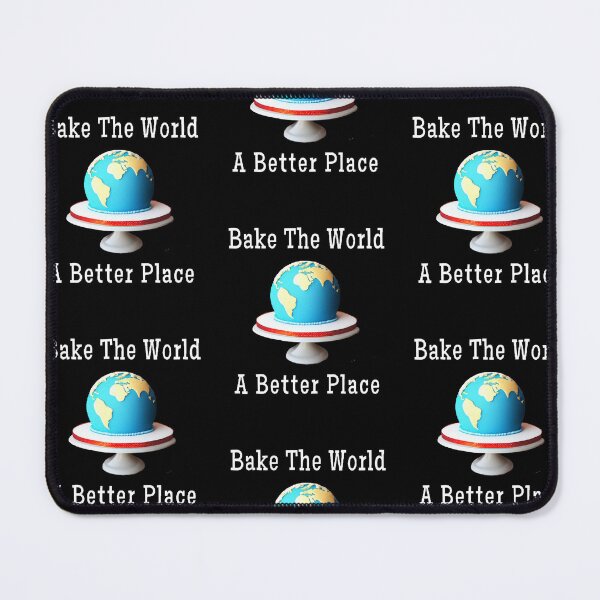 Item preview, You Bake The World A Better Place - Funny And Cute Quotes designed and sold by Designspot2020.