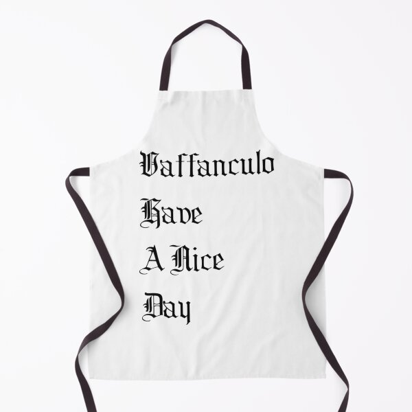 Item preview, Vaffanculo And Have A Nice Day designed and sold by MGGSTORE11.