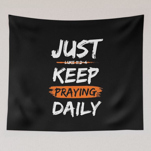 Item preview, JUST KEEP PRAYING DAILY. Scripture-Based Design designed and sold by ej-sulu.