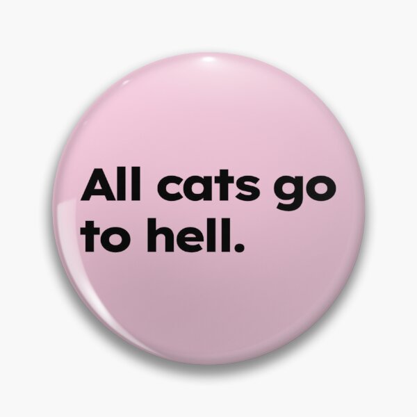 Item preview, All cats go to hell. designed and sold by ShirtProse.