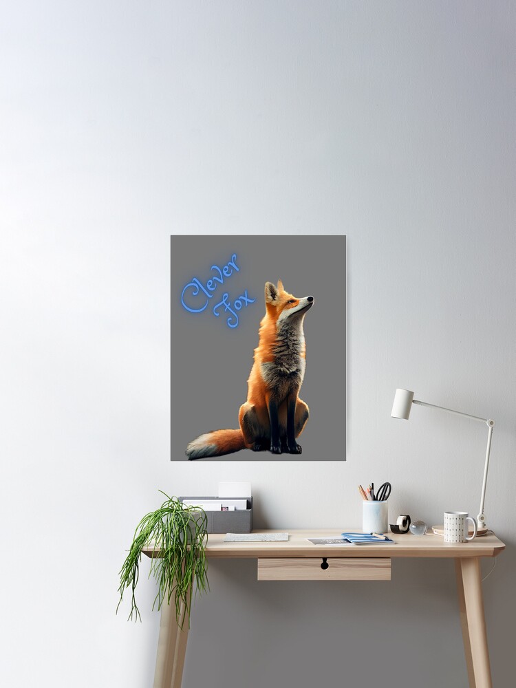 The clever fox Poster for Sale by bessaden