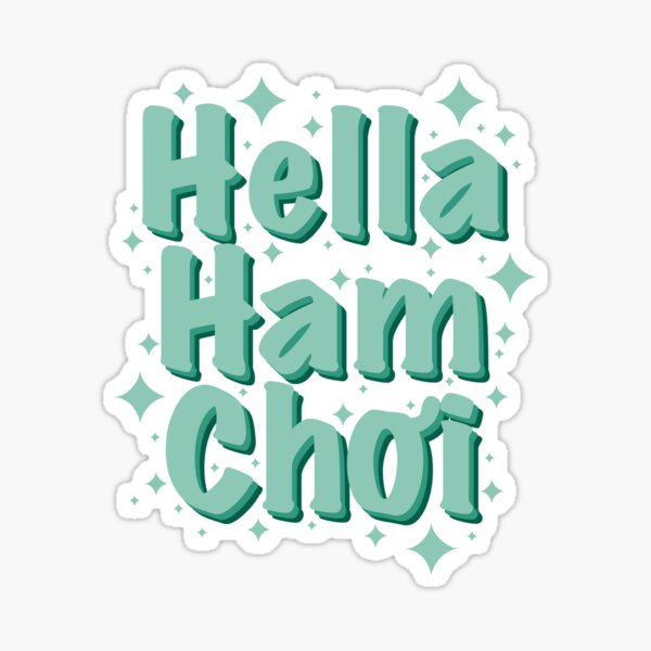 Item preview, Hella Ham Chơi designed and sold by WaffleArtHouse.