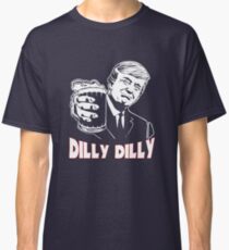 Donald Trump Bud Light Official Dilly Dilly T-Shirt Patrick's Day Gift Tess Classic T-Shirt