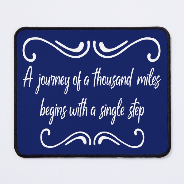 Item preview, A journey of a thousand miles begins with a single step, Motivational quotes, positive words and inspirational sayings for encouraging to do the best in your life. designed and sold by Quotesgallery.