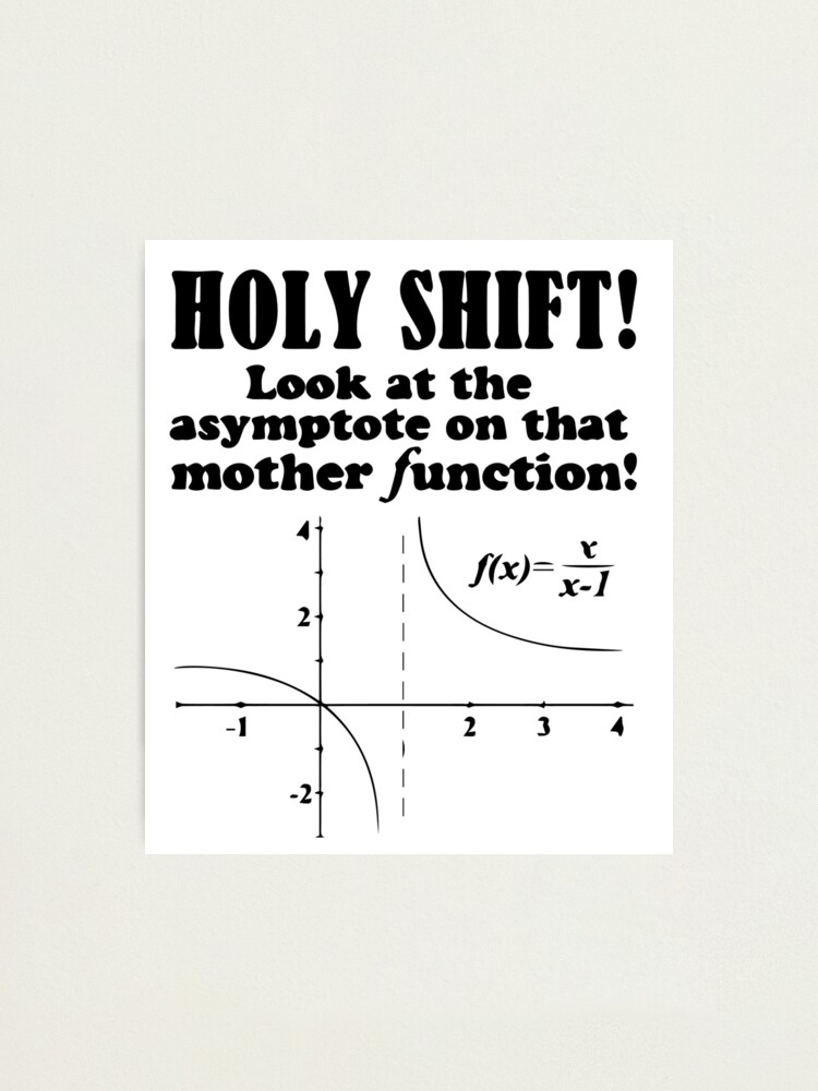 look at the asymptote on that mother function