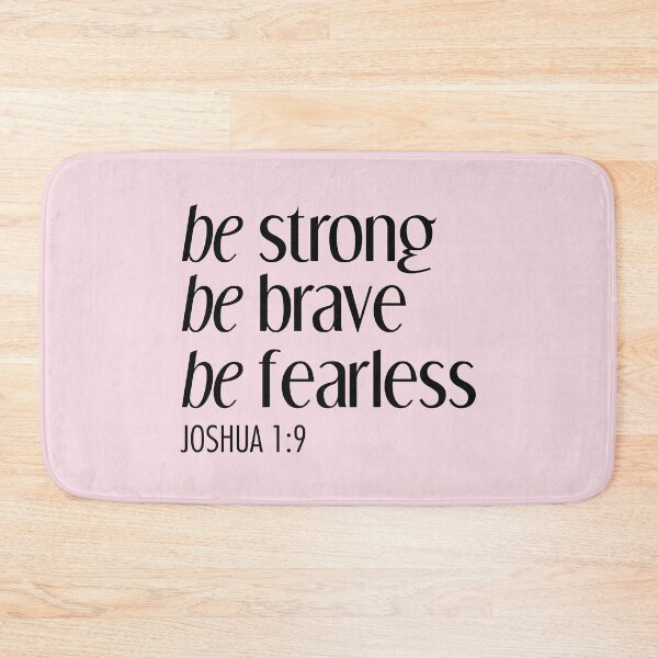 Item preview, Be Strong Be Brave Be Fearless designed and sold by bolimj.