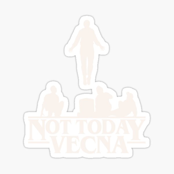 Item preview, Stranger Things Not Today Vecna designed and sold by lighthouse-art.