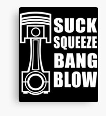 Piston Suck Squeeze Bang Blow Canvas Print