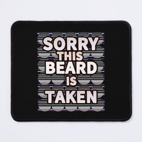 Item preview, Sorry This Beard Is Taken Cool Gift for Daddy Retro Gift Lover designed and sold by Dodern.