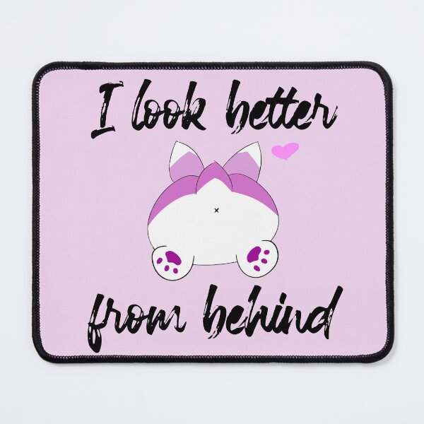 Item preview, Copy of I look better from behind | funny cat saying | pet lover designed and sold by Deco-Design.