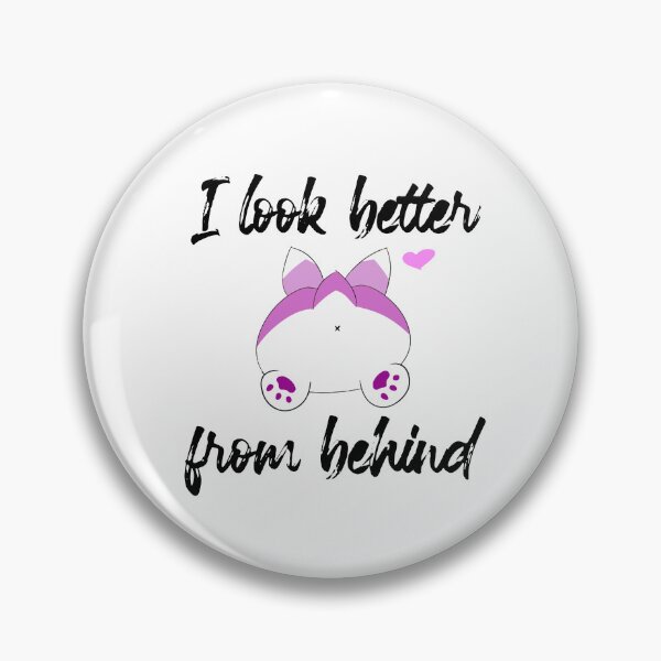 Item preview, Copy of I look better from behind | funny cat saying | pet lover designed and sold by Deco-Design.