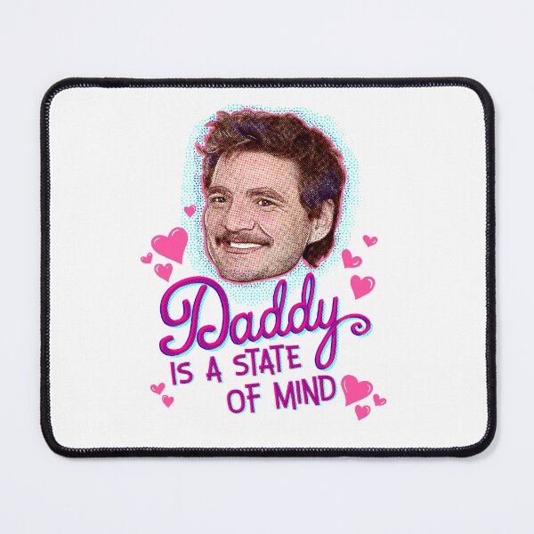 Item preview, Pedro Pascal Daddy State of Mind designed and sold by HelloHarlot.