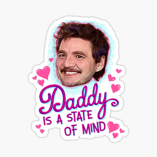 Item preview, Pedro Pascal Daddy State of Mind designed and sold by HelloHarlot.