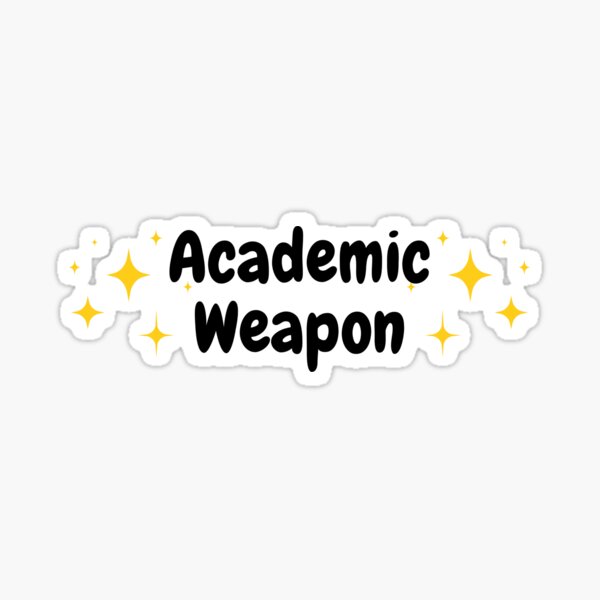 Item preview, Academic Weapon designed and sold by Gris14n.