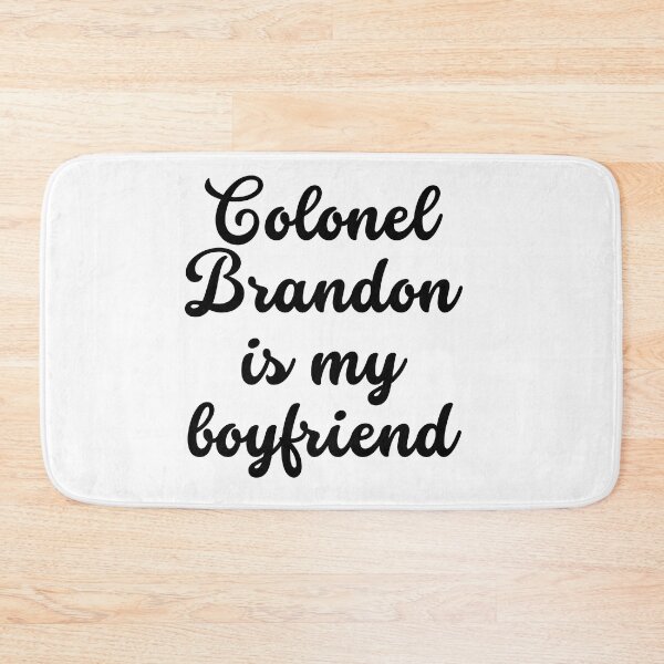 Item preview, Colonel Brandon is My Boyfriend designed and sold by koolaidcupcake.