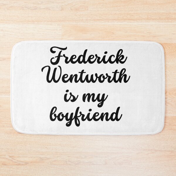 Item preview, Frederick Wentworth is My Boyfriend designed and sold by koolaidcupcake.