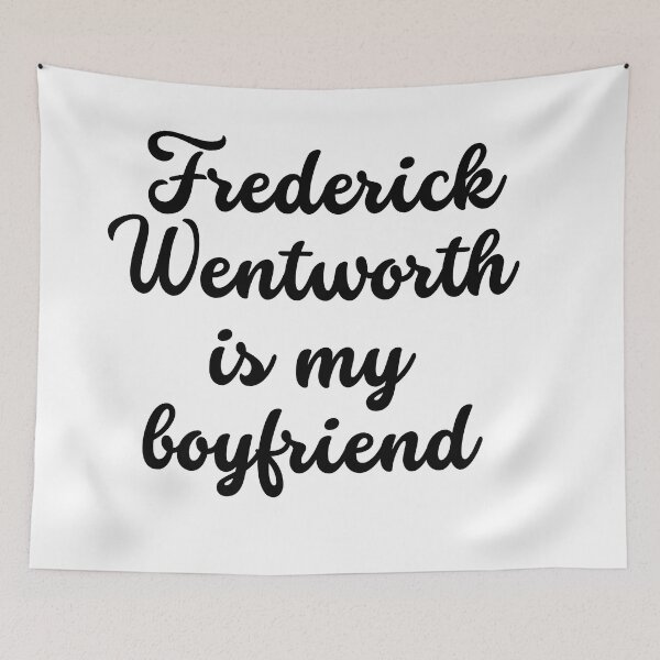 Item preview, Frederick Wentworth is My Boyfriend designed and sold by koolaidcupcake.