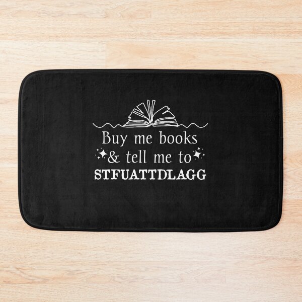 Item preview, Buy Me Books And Tell Me To Stfuattdlagg  designed and sold by Rikistyle.