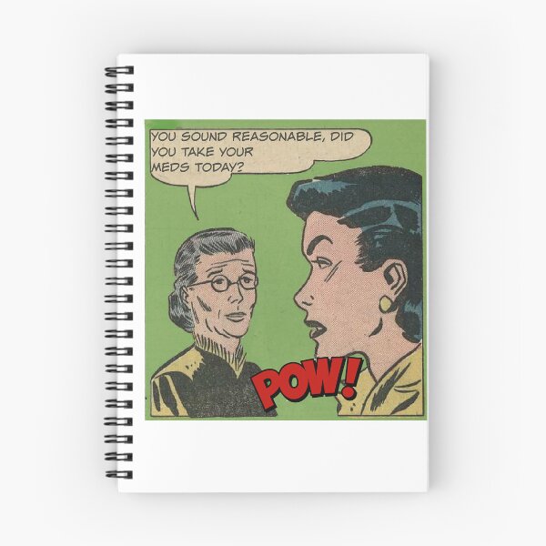Item preview, You Sound Reasonable, Did You Take your Meds Today? Snarky Office Worker designed and sold by SSustainable.
